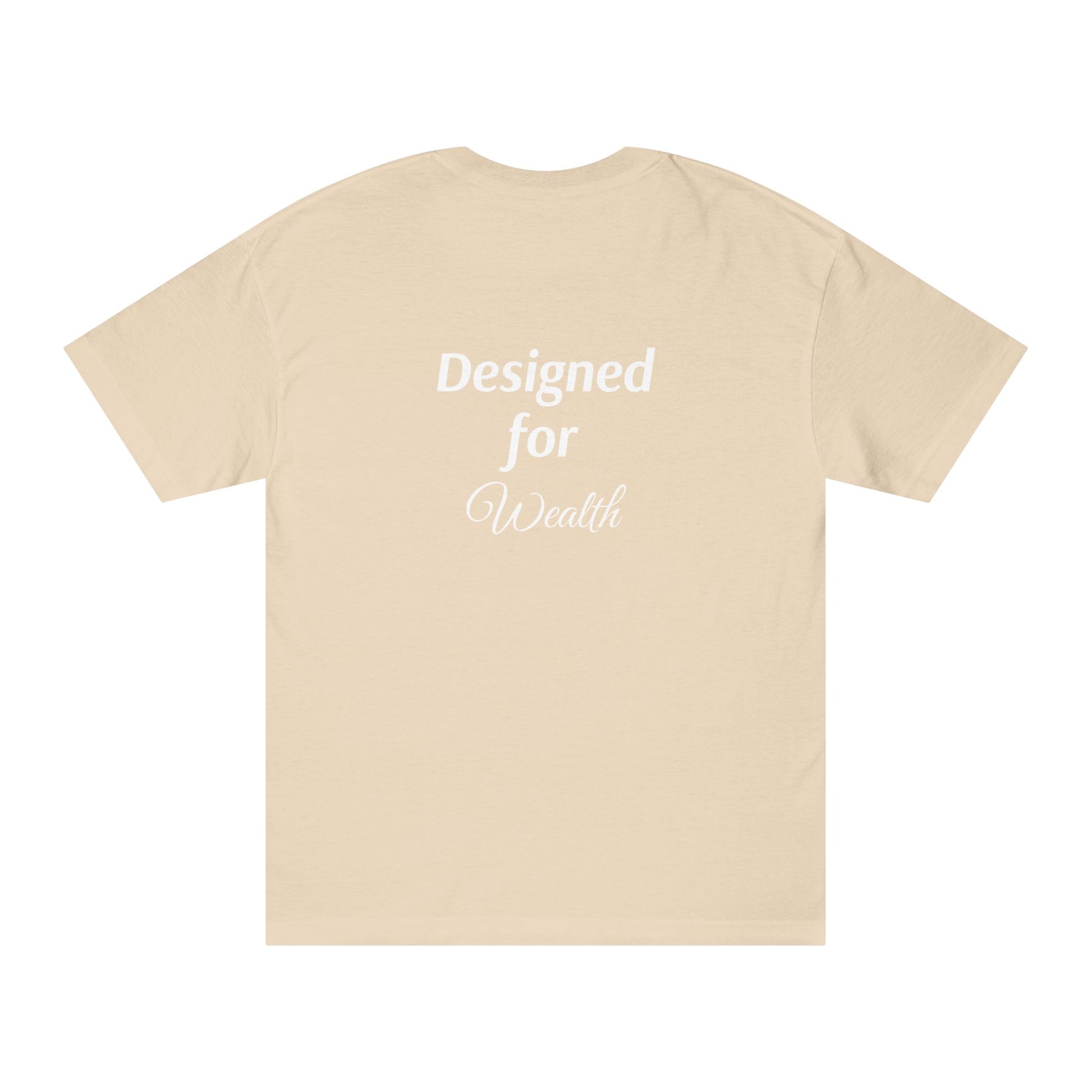 $Designed For Wealth Tee