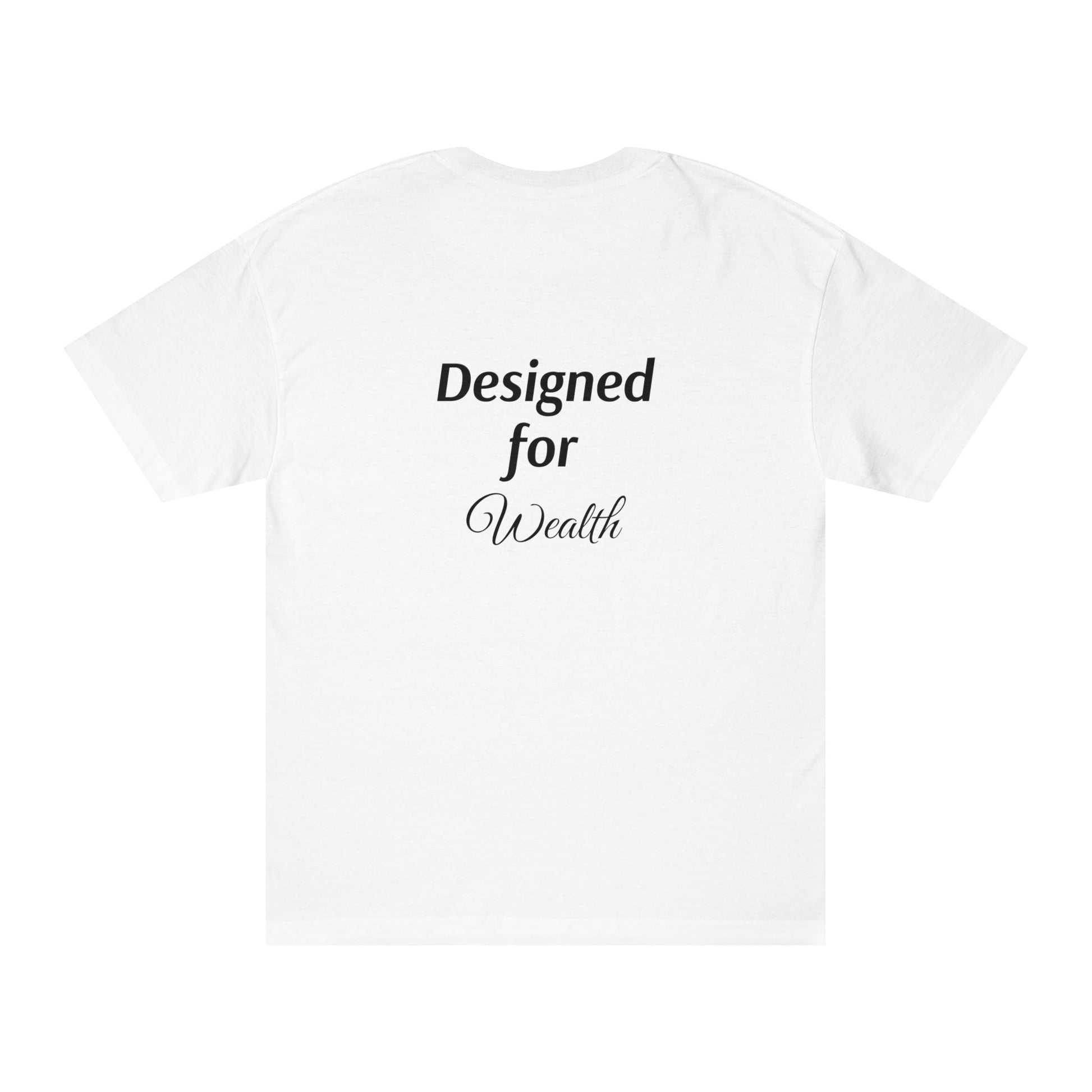 $Designed For Wealth Tee