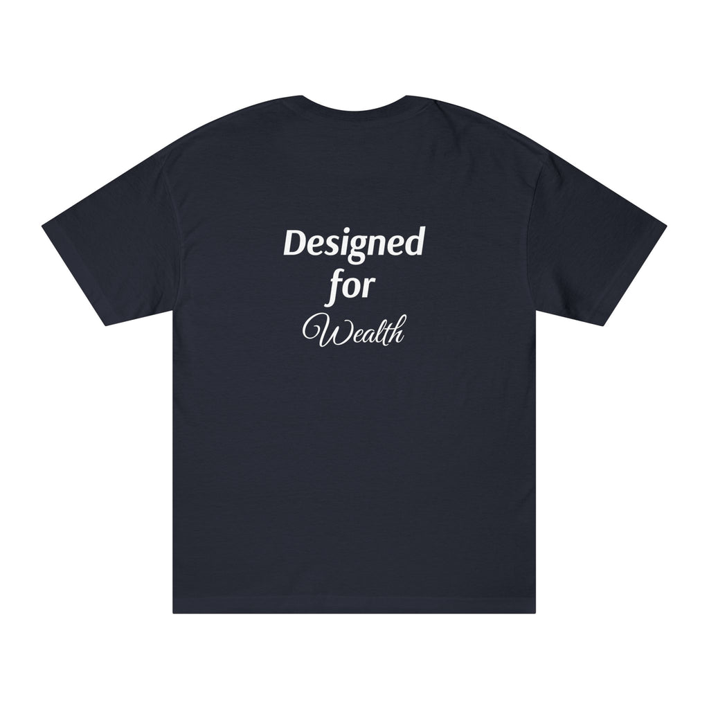 $Designed For Wealth Tee